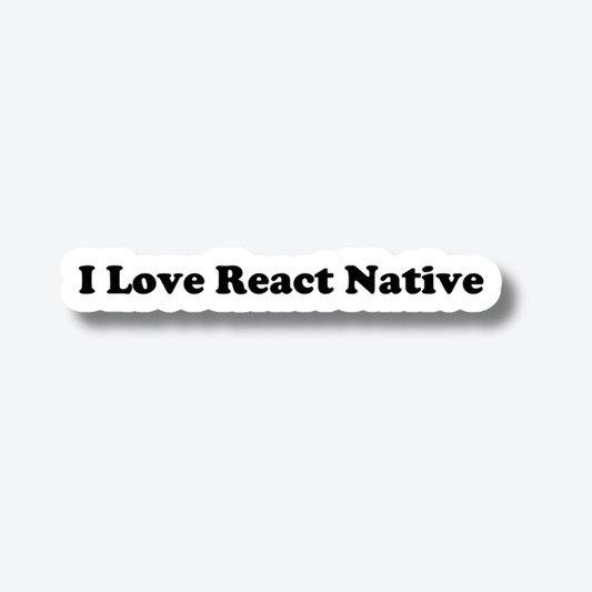 I Love React Native