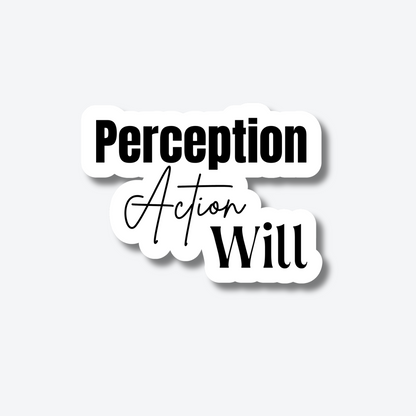 Perception Action Will