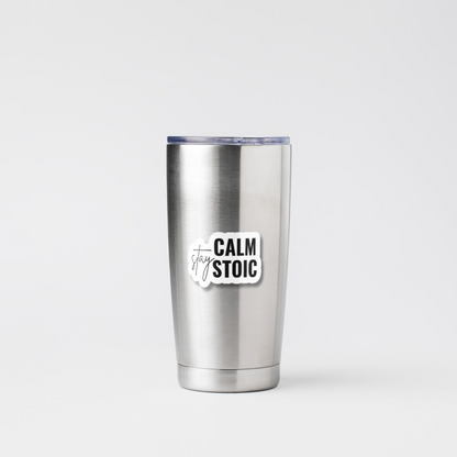 Stay Calm Stay Stoic