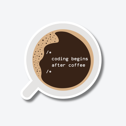 Coding Begins After Coffee