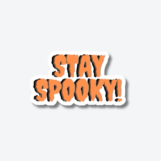 Stay Spooky